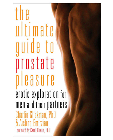 The Ultimate Guide To Prostate Pleasure-Books Instructional-Cleis Press-Slightly Legal Toys